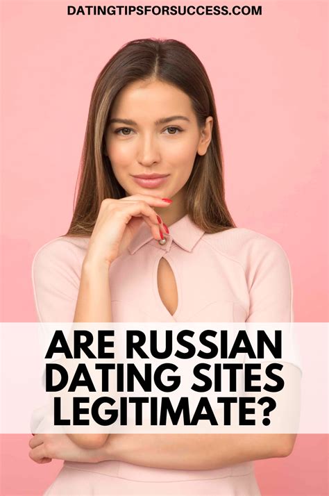 are russian dating sites legitimate